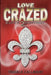 Love Crazed: SuperNatural by Tamala Callaway