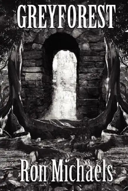 Greyforest by Ron Michaels