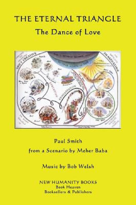 The Eternal Triangle: The Dance of Love by Paul Smith