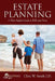 Estate Planning: A Plain English Guide to Wills and Trusts by Clint W. Smith J. D.