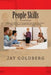 People Skills: Book 3 from DTR Inc.'s Series for Classroom and On the Job Work Readiness Training by Jay Goldberg