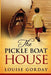 The Pickle Boat House by Louise Gorday