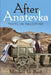 After Anatevka: Tevye in Palestine by Mitchell G. Bard
