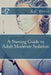 A Nursing Guide to Adult Moderate Sedation by A. G. Davis