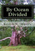 By Ocean Divided: Poems of Ireland and New England by Kevin V. Moore