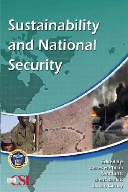 Sustainability and National Security by Kent Butts