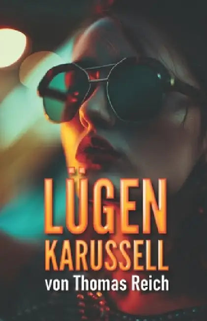 Lügenkarussell by Thomas Reich