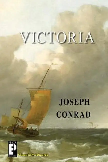 Victoria by Conrad, Joseph