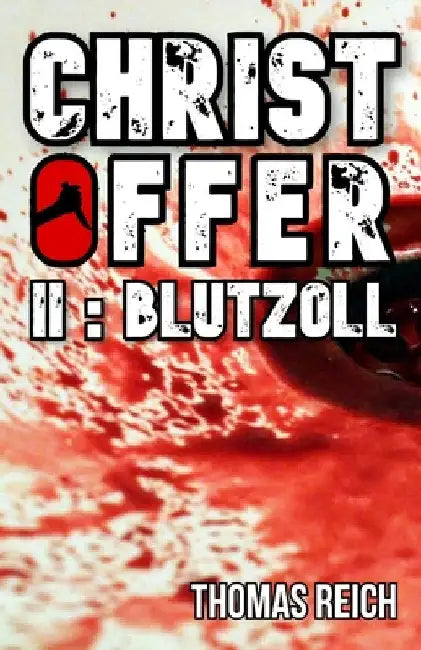 Christoffer II: Blutzoll by Reich, Thomas