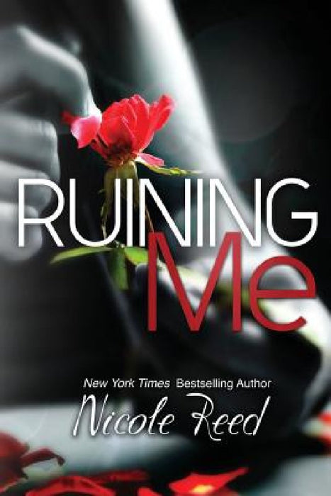 Ruining Me by Erinn Giblin