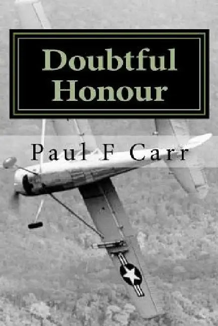 Doubtful Honour by Paul F. Carr