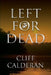 Left For Dead by Cliff Calderan