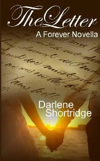 The Letter by Darlene Shortridge