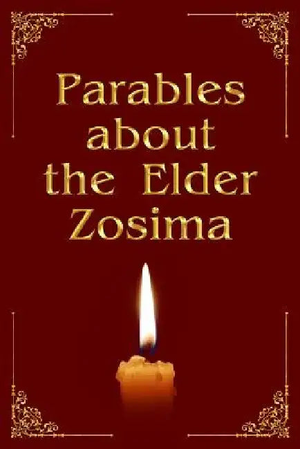 Parables about the Elder Zosima by Vladimir Antonov