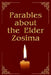 Parables about the Elder Zosima by Vladimir Antonov