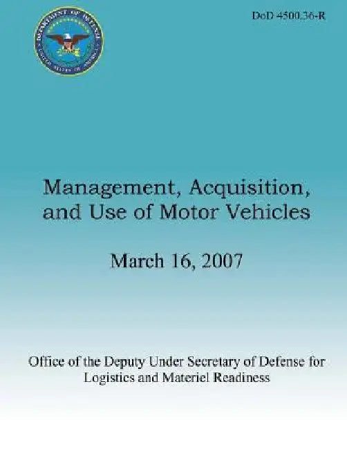 Management, Acquisition, and Use of Motor Vehicles by Secretary Of Defense