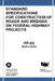 Federal Lands Highway Standard Specifications for Construction of Roads and Bridges on Federal Highway Projects (FP-03, Metric Units) by Federal Highway Administration