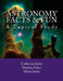 Astronomy Facts & Fun: A Topical Study by Deirdre Fuller