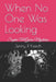 When No One Was Looking by Amanda Thames, Jenny Rebecca Keech