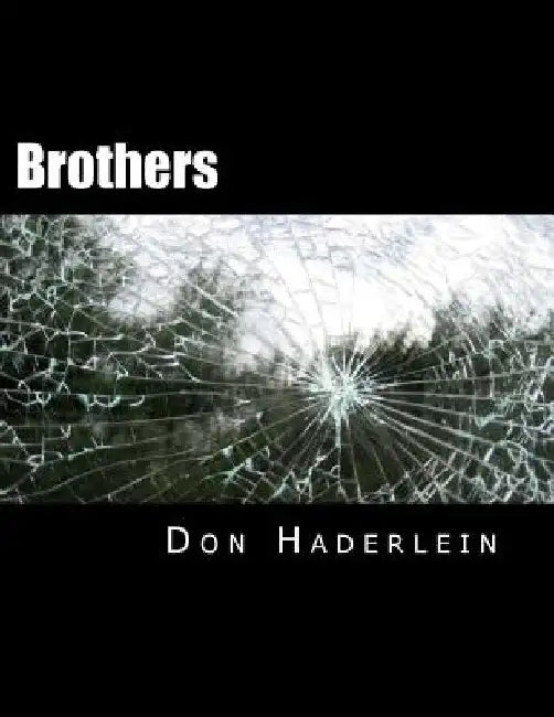 Brothers by Don Haderlein
