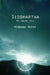 Siddhartha: An Indian Tale by Hermann Hesse
