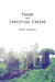 Pagan and Christian Creeds: Their Origin and Meaning by Edward Carpenter