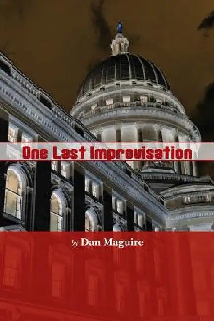 One Last Improvisation by Dan Maguire