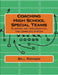 Coaching High School Special Teams: Planning and Implementing the Complete System by Bill Renner