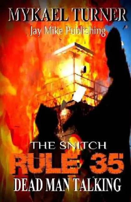 Rule 35: Haunted By Testimony by My'kael Turner