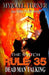Rule 35: Haunted By Testimony by My'kael Turner
