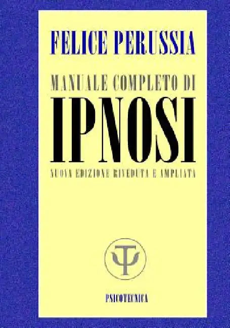 IPNOSI manuale completo by Perussia, Felice