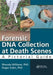 Forensic DNA Collection at Death Scenes: A Pictorial Guide by Rhond Williams PhD F-ABC