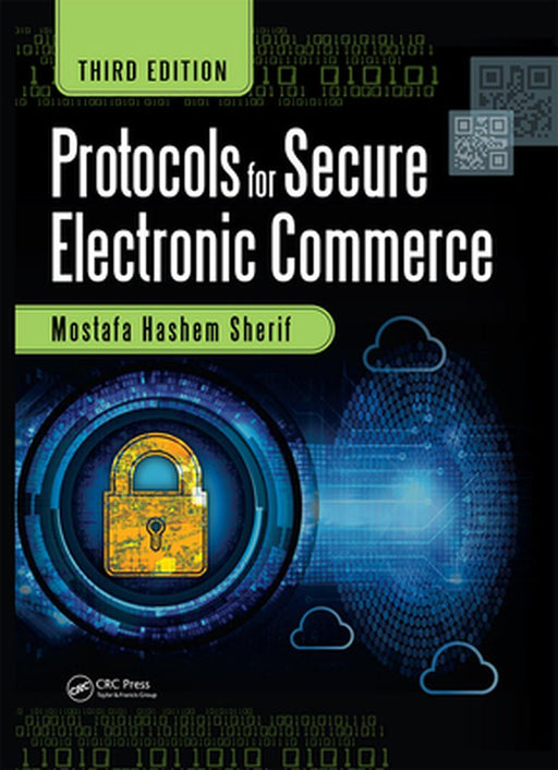 Protocols for Secure Electronic Commerce by Mostafa Hashem Sherif