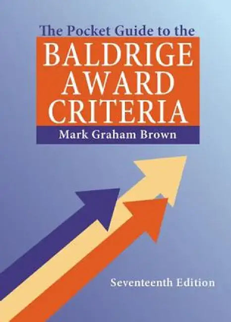 The Pocket Guide to the Baldrige Award Criteria (5-Pack) by Mark Graham Brown