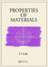 Properties of Materials by P.F. Kelly