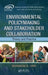 Environmental Policymaking and Stakeholder Collaboration: Theory and Practice by Shannon K. Orr