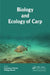 Biology and Ecology of Carp by Constanze Pietsch