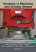 Handbook of Machining with Grinding Wheels by Ioan D. Marinescu