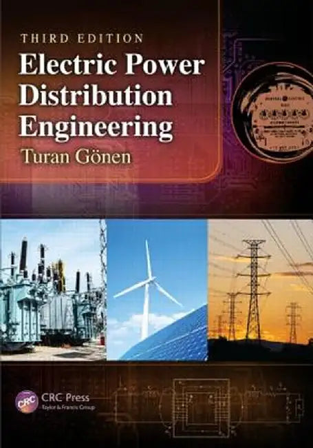 Electric Power Distribution Engineering by Turan Gönen