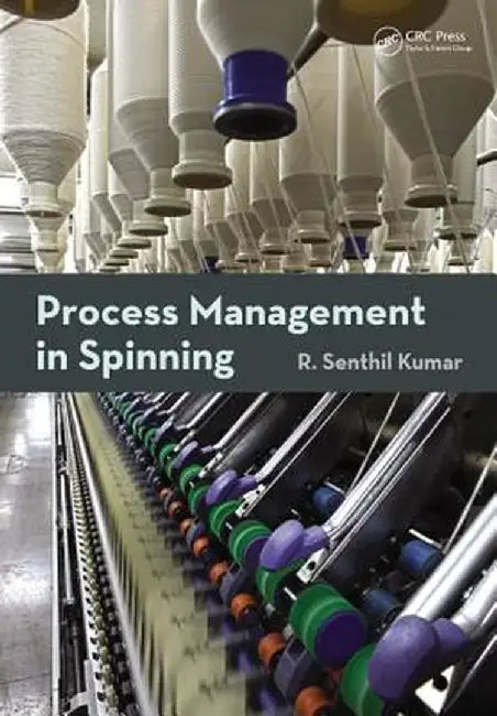 Process Management in Spinning by R. Senthil Kumar