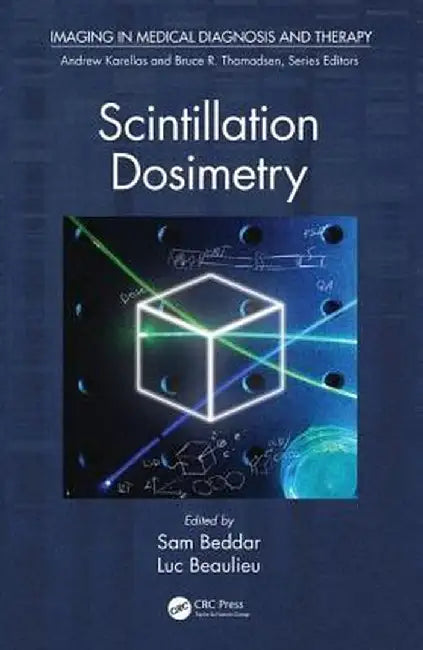 Scintillation Dosimetry by Sam Beddar