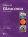 Atlas of Glaucoma by Neil T. Choplin