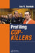 Profiling Cop-Killers by Ann R. Bumbak