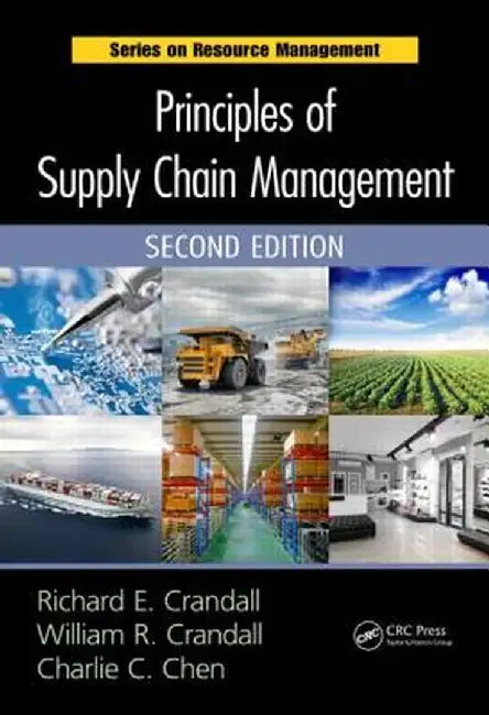 Principles of Supply Chain Management by Richard E. Crandall