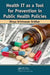 Health It as a Tool for Prevention in Public Health Policies by Divya Srinivasan Sridhar