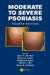Moderate to Severe Psoriasis by John Koo