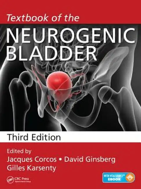 Textbook of the Neurogenic Bladder by Jacques c