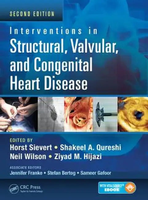 Interventions in Structural, Valvular and Congenital Heart Disease by Horst Sievert