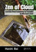 Zen of Cloud: Learning Cloud Computing by Examples on Microsoft Azure by Haishi Bai