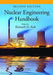 Nuclear Engineering Handbook by Kenneth D. Kok